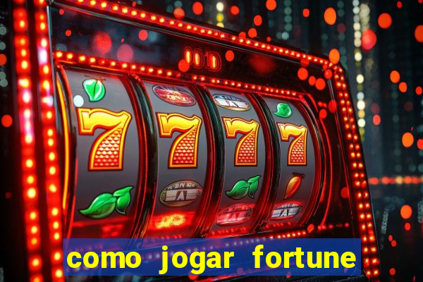 como jogar fortune tiger sem depositar